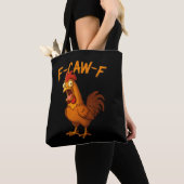 F-Caw-F Funny Chicken Humor F-Caw-F Quote Rooster  トートバッグ (クローズアップ)