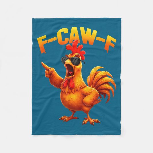 F-caw-f Funny Chicken Humor F-caw-f Quote Rooster  フリースブランケット (正面)