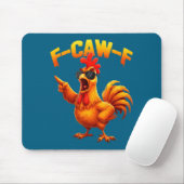 F-caw-f Funny Chicken Humor F-caw-f Quote Rooster  マウスパッド (マウス)
