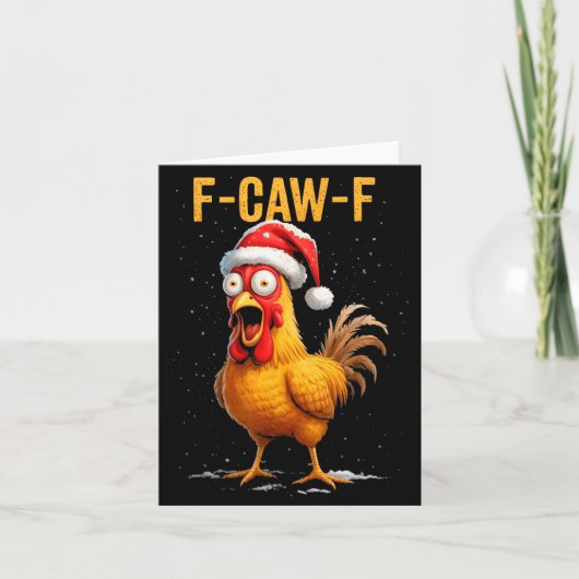 F-caw-f Funny Chicken Humor Meme Christmas Men Wom カード (正面)