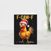 F-caw-f Funny Chicken Humor Meme Christmas Men Wom カード (正面)