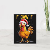 F-caw-f Funny Chicken Humor Meme Christmas Men Wom カード (正面)