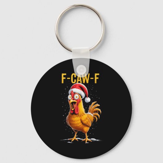 F-caw-f Funny Chicken Humor Meme Christmas Men Wom キーホルダー (正面)