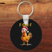 F-caw-f Funny Chicken Humor Meme Christmas Men Wom キーホルダー (正面)