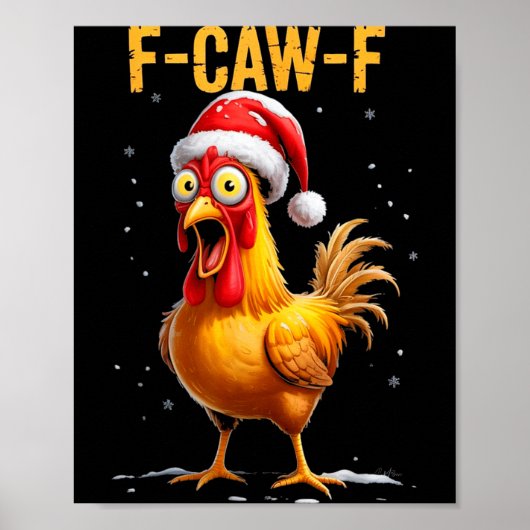 F-caw-f Funny Chicken Humor Meme Christmas Men Wom ポスター (正面)