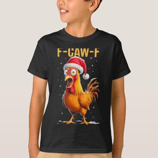F-caw-f Funny Chicken Humor Meme Christmas Men Wom Tシャツ (正面)
