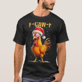 F-caw-f Funny Chicken Humor Meme Christmas Men Wom Tシャツ (正面)
