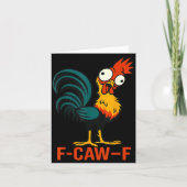 F-caw-f Funny Chicken Humor Quote Rooster Meme  カード (正面)