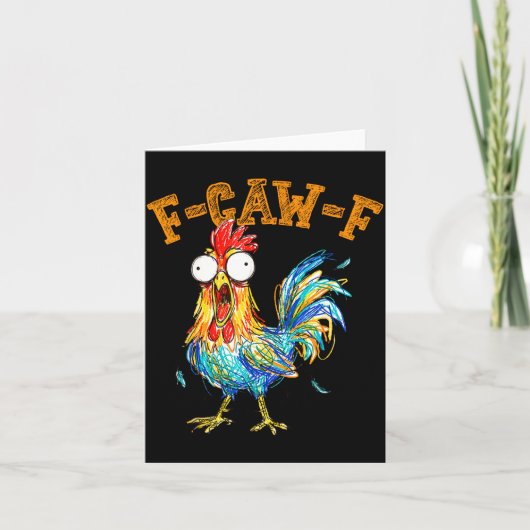 F-caw-f Funny Chicken Humor Quote Rooster Meme  カード (正面)
