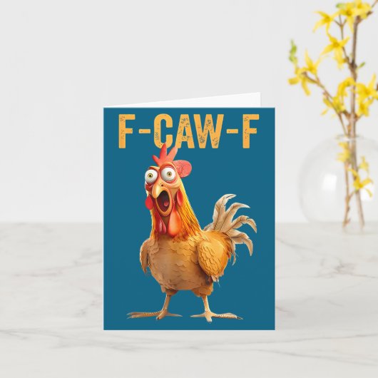 F-caw-f Funny Chicken Humor Quote Rooster Meme カード (黄色い花)
