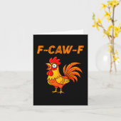 F-caw-f Funny Chicken Humor Quote Rooster Meme  カード (黄色い花)