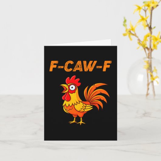 F-caw-f Funny Chicken Humor Quote Rooster Meme  カード (黄色い花)