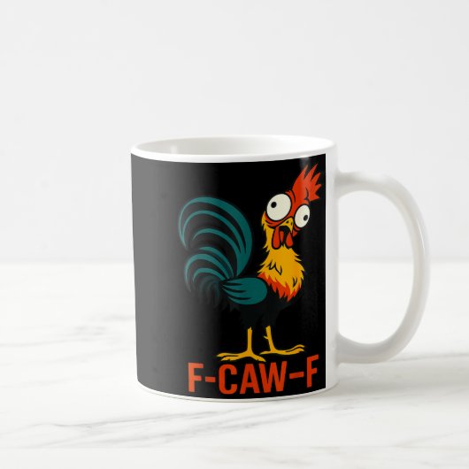 F-caw-f Funny Chicken Humor Quote Rooster Meme コーヒーマグカップ (右)