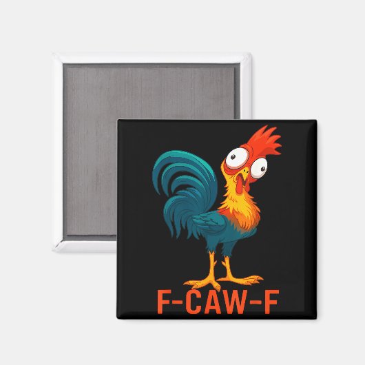 F-caw-f Funny Chicken Humor Quote Rooster Meme  マグネット (正面/裏面)