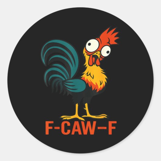 F-caw-f Funny Chicken Humor Quote Rooster Meme  ラウンドシール (正面)