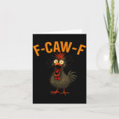 F-caw-f Funny Chicken Humor Quote Rooster Meme Cra カード (正面)
