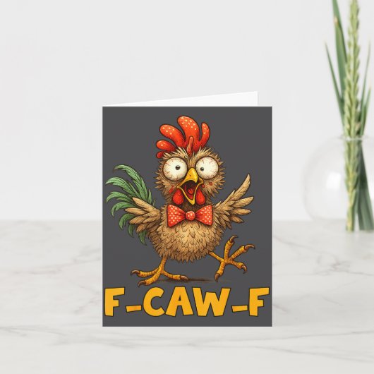 F-caw-f Funny Chicken Humor Quote Rooster Meme Fun カード (正面)