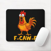 F-caw-f Funny Chicken Humor Quote Rooster Meme Fun マウスパッド (マウス)