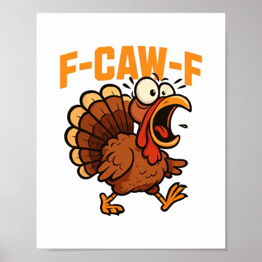 F-caw-f Funny Chicken Humor Quote Rooster Meme Tur ポスター (正面)