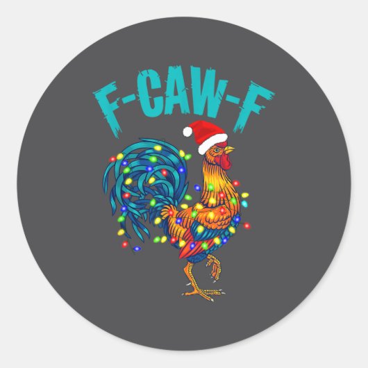F-caw-f Funny Chicken Humor Rooster Meme Christmas ラウンドシール (正面)