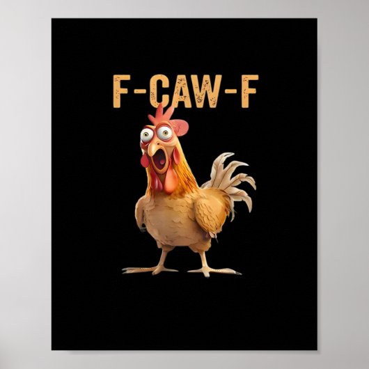 F Caw F Funny Chicken Humor Rooster Meme Classic ポスター (正面)