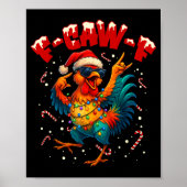 F-caw-f Funny Chicken Humor Rooster Meme Ugly Xmas ポスター (正面)