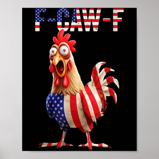 F-caw-f Funny Chicken Humor Usa Flag Quote Rooster ポスター (正面)