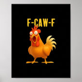 F Caw F Funny Chicken Meme Trendy Modern Style ポスター (正面)