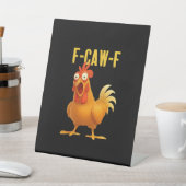 F Caw F Funny Chicken Meme Trendy Modern Style 台座サイン (インサイチュ)