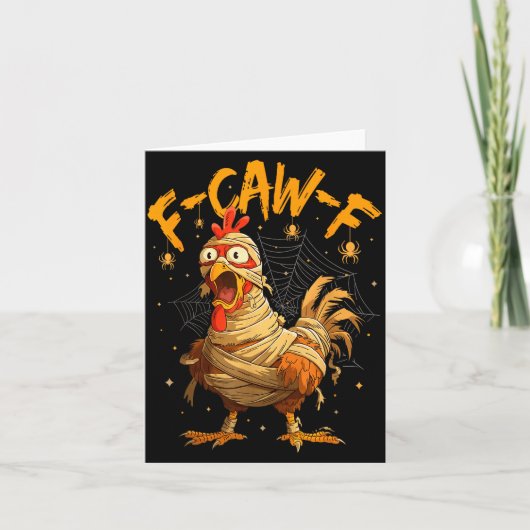 F-caw-f Funny Chicken Mummy Halloween Humor F-caw- カード (正面)