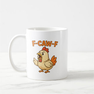 F-CAW-F Funny Chicken | Quote Rooster Meme T-shirt コーヒーマグカップ