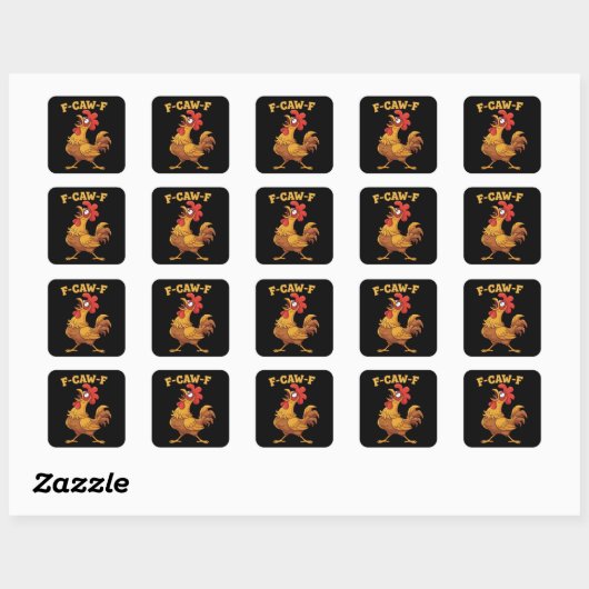 F-Caw-F Funny Chicken Quote Sarcastic Rooster  スクエアシール (シート)