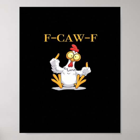 F-Caw-F Funny Chicken Retro Classic ポスター (正面)