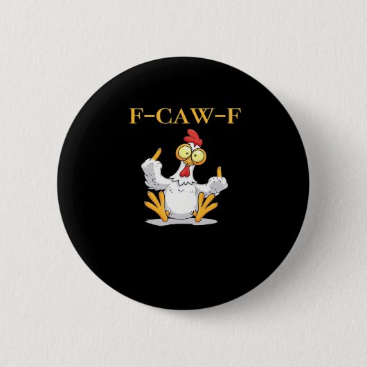 F-Caw-F Funny Chicken Retro Classic 缶バッジ (正面)