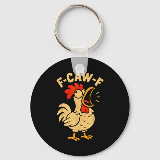 F Caw F Funny Chicken Rooster Men Women キーホルダー (正面)