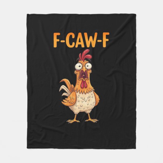 F-Caw-F Funny Chicken Saying Rooster Meme Sarcasti フリースブランケット (正面)