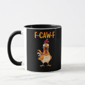 F-Caw-F Funny Chicken Saying Rooster Meme Sarcasti マグカップ (左)