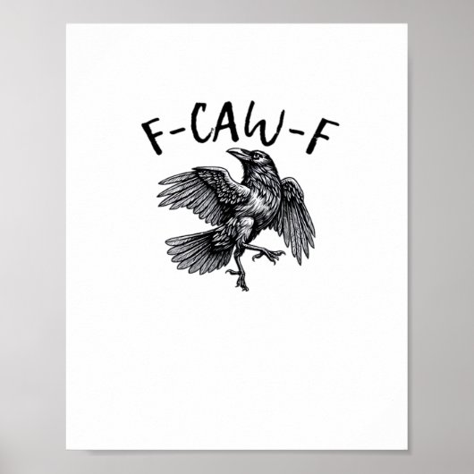 F Caw F Funny Crow Vintage Graphic ポスター (正面)