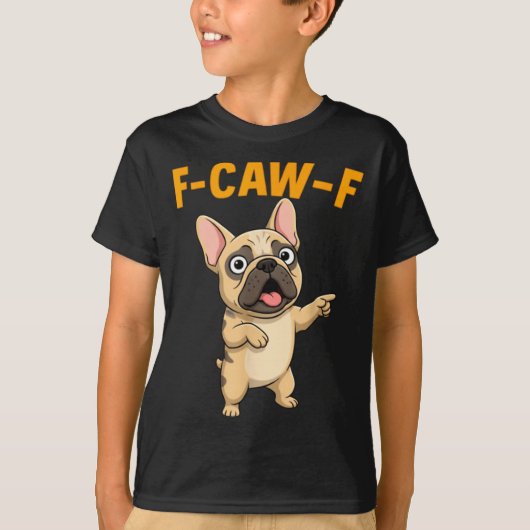 F-caw-f Funny French Bulldog Cartoon Humor Quote M Tシャツ (正面)