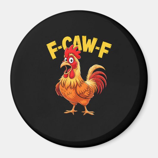 F-Caw-F Funny Humor Quote Rooster Meme Chicken Lov マグネット (正面)