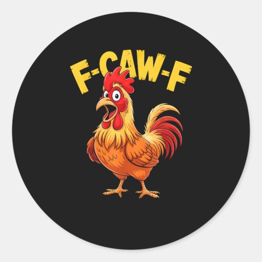 F Caw F Funny Quote Rooster Meme Lover Design ラウンドシール (正面)