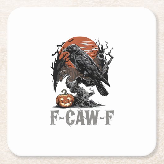 F-Caw-F Funny Raven Gothic Crow Bird Halloween Tre スクエアペーパーコースター (正面)