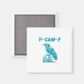 F-Caw-F Funny Raven Gothic Crow Retro Classic マグネット (正面/裏面)