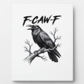 F-Caw-F Funny Raven Pun F-Caw-F Creative Graphic フォトプラーク (正面)