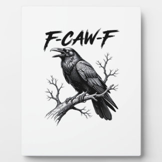 F-Caw-F Funny Raven Pun F-Caw-F Creative Graphic フォトプラーク