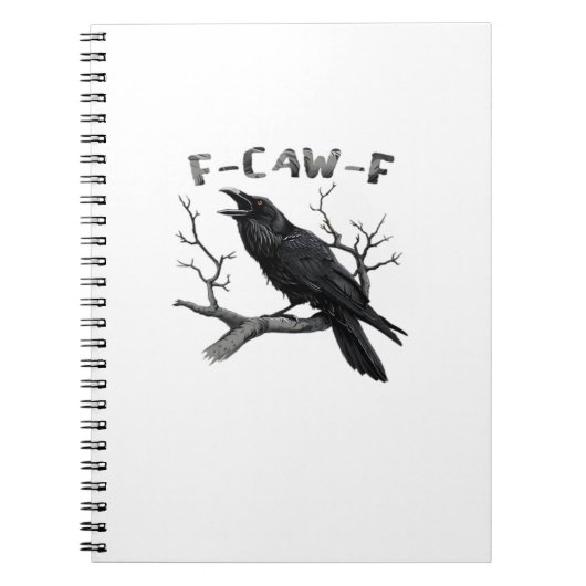 F-Caw-F Funny Raven Pun Gothic Crow Humor Aestheti ノートブック (正面)