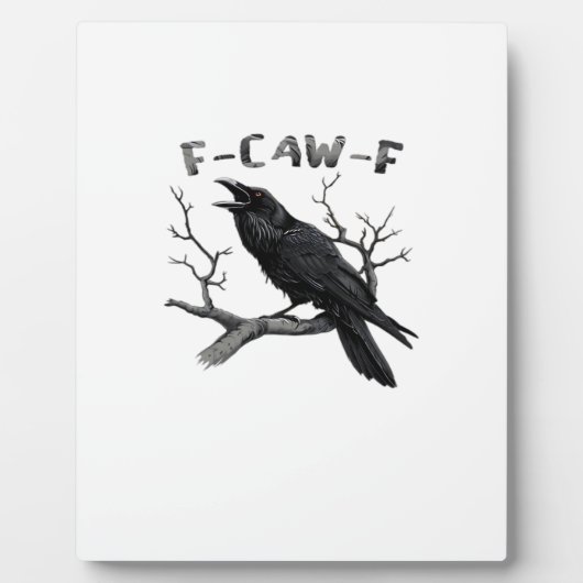 F-Caw-F Funny Raven Pun Gothic Crow Humor Aestheti フォトプラーク (正面)
