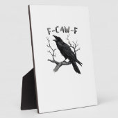 F-Caw-F Funny Raven Pun Gothic Crow Humor Aestheti フォトプラーク (側面)
