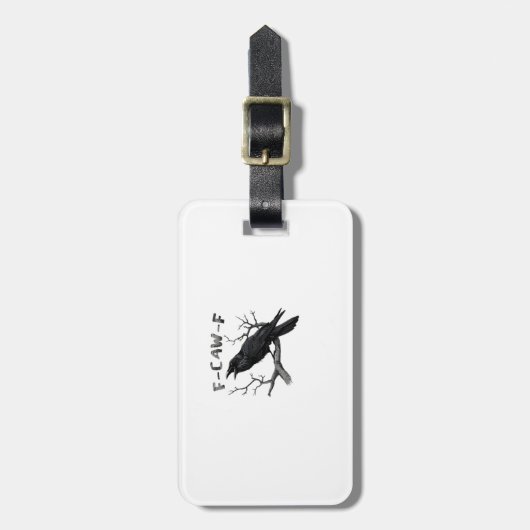 F-Caw-F Funny Raven Pun Gothic Crow Humor Aestheti ラゲッジタグ (正面縦)