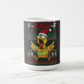 F-CAW-F Funny Screaming Chicken Ugly Christmas コーヒーマグカップ (中央)